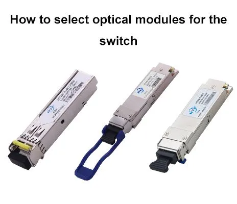 Come selezionare i moduli ottici per l'interruttore
